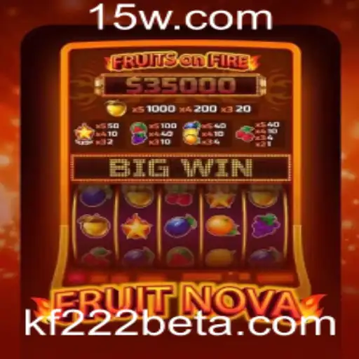 Descubra o Fascinante Mundo de FruitNova e Conquiste com kf222bet