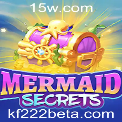 Descubra os Segredos dos Oceanos com MermaidSecrets e kf222bet